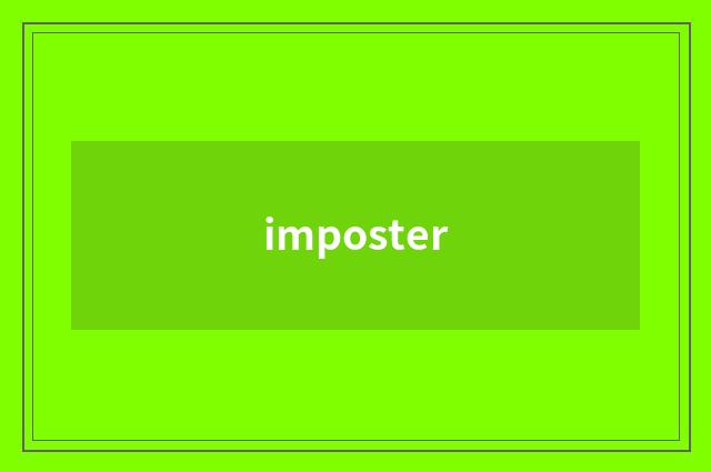 imposter