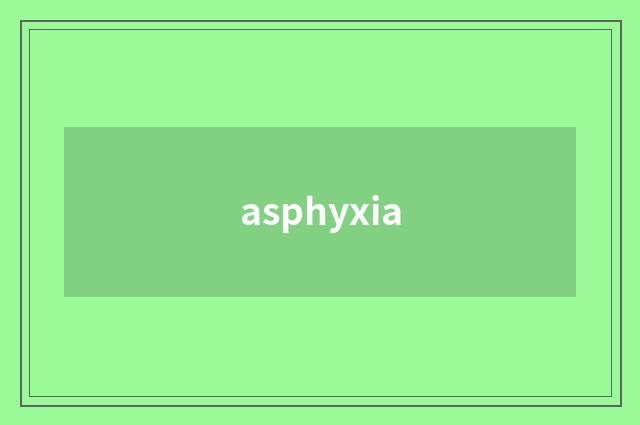 asphyxia