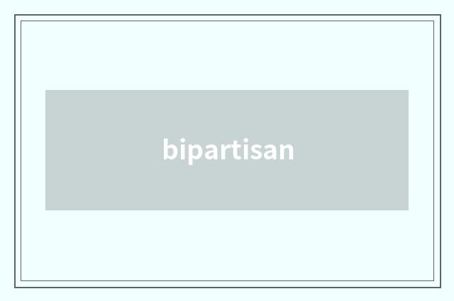 bipartisan