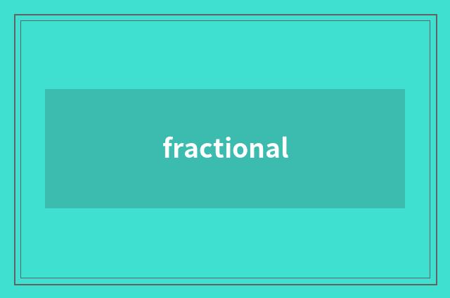 fractional