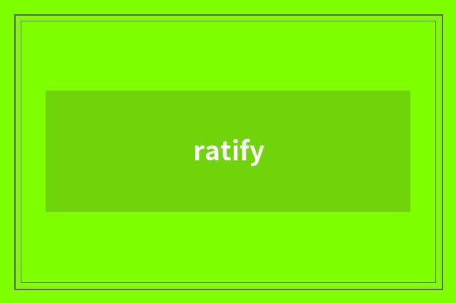 ratify