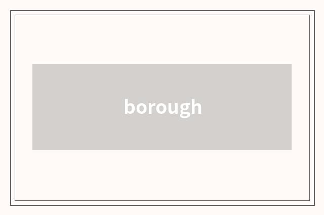borough