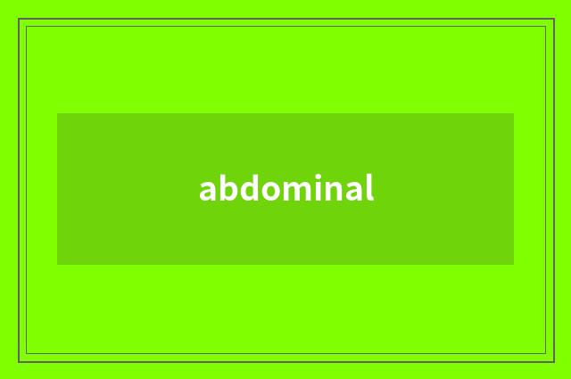 abdominal