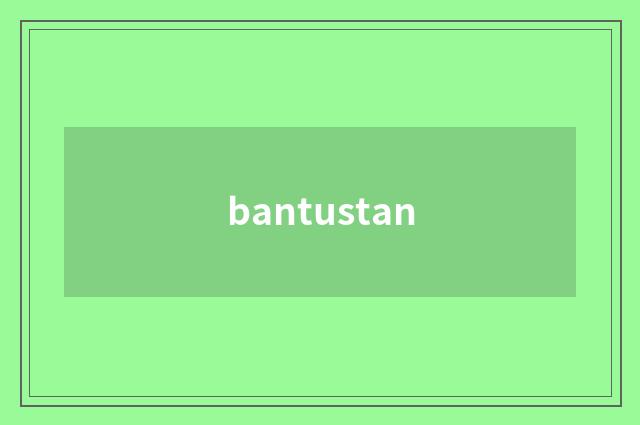 bantustan