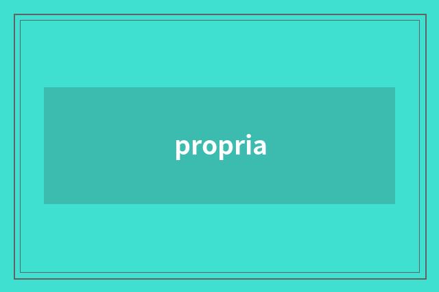 propria