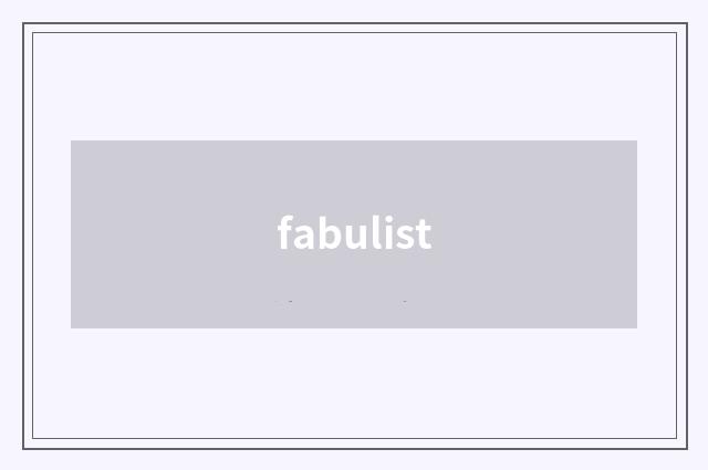 fabulist
