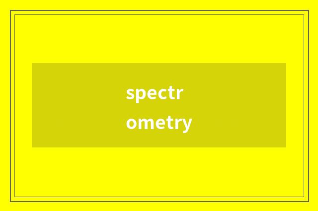 spectrometry