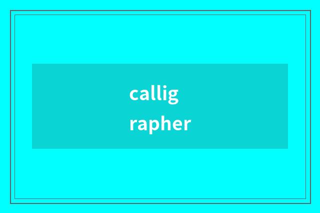 calligrapher