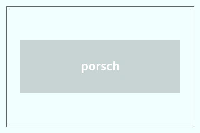 porsch
