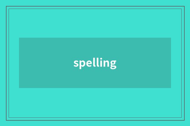 spelling