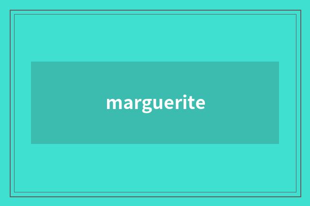 marguerite