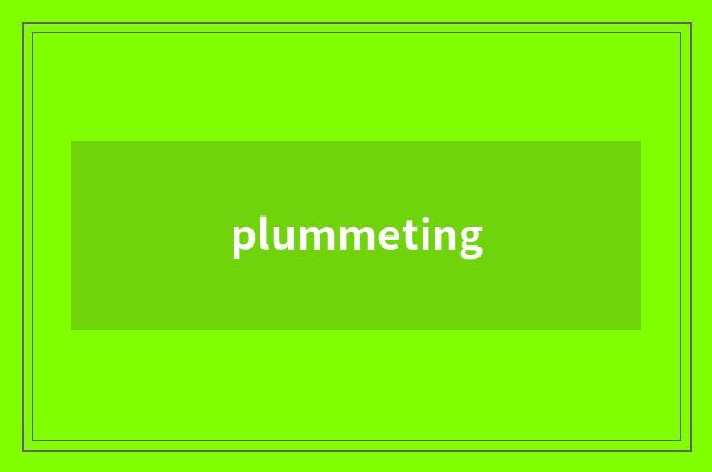 plummeting