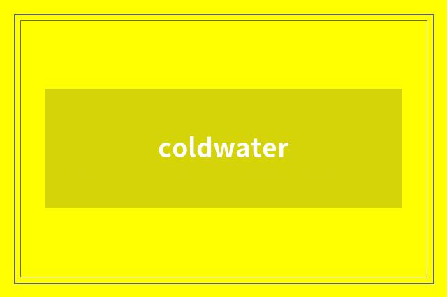 coldwater
