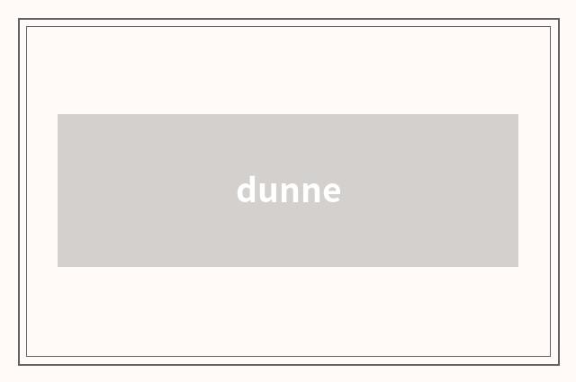 dunne