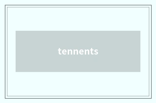 tennents