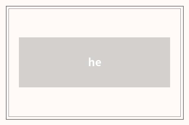 he