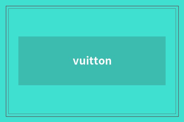 vuitton