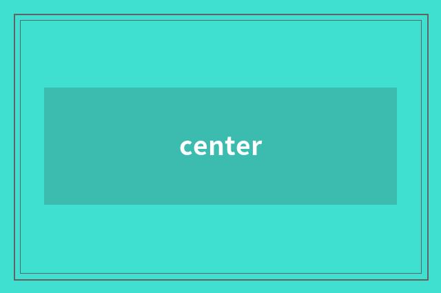 center