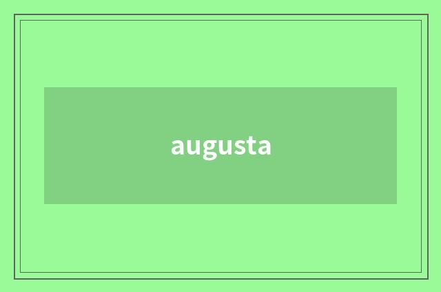 augusta