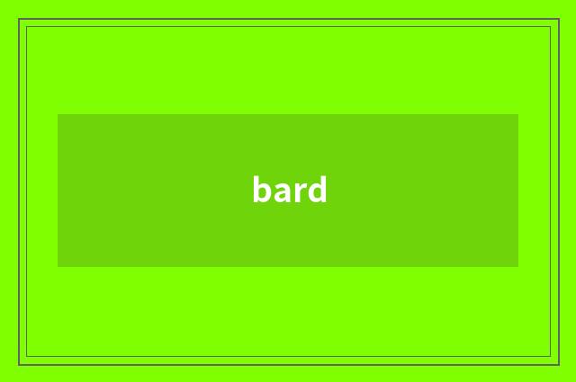 bard