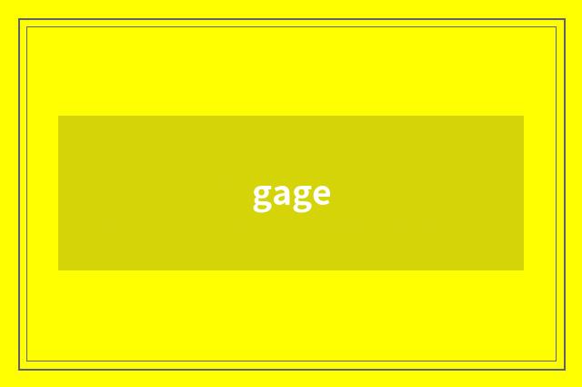 gage