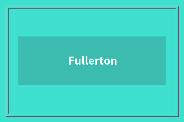 Fullerton