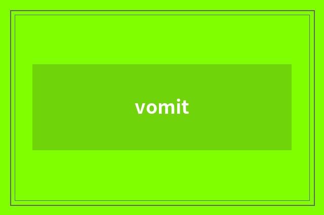 vomit