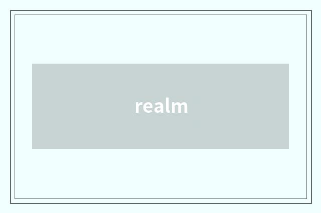 realm