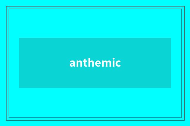 anthemic