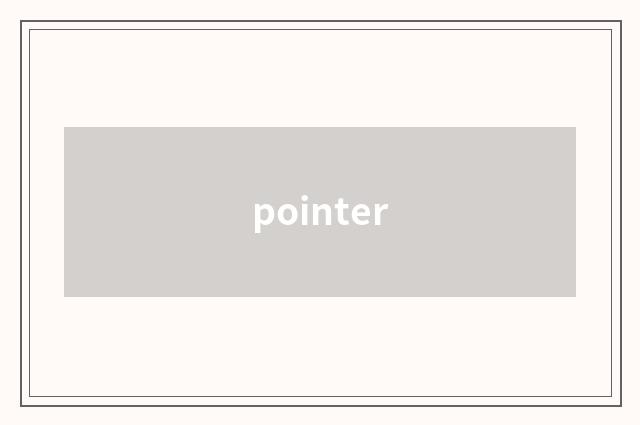 pointer