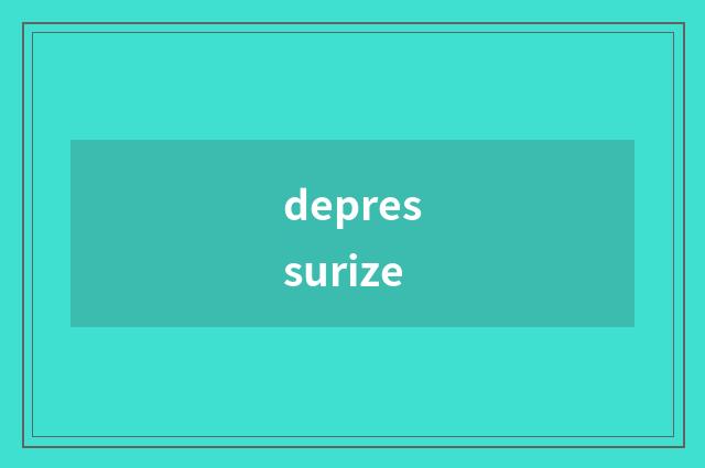 depressurize