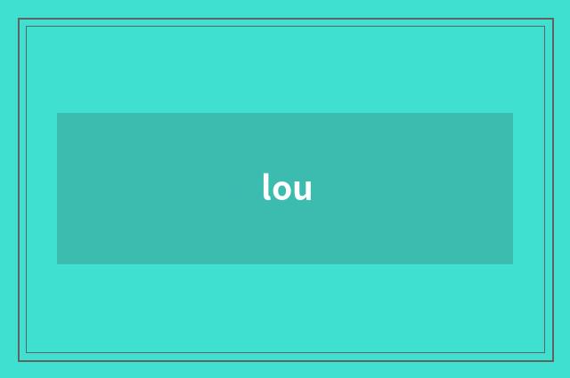 lou