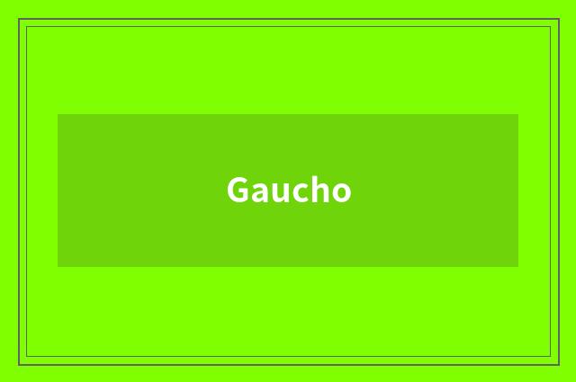 Gaucho