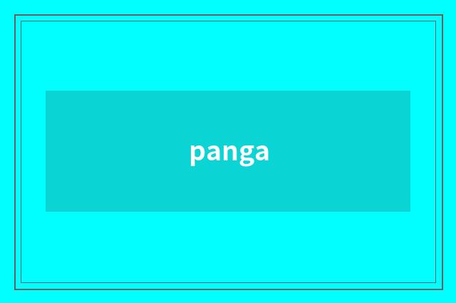 panga
