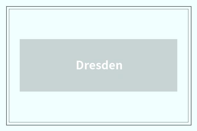 Dresden