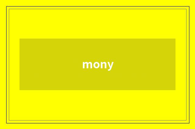 mony