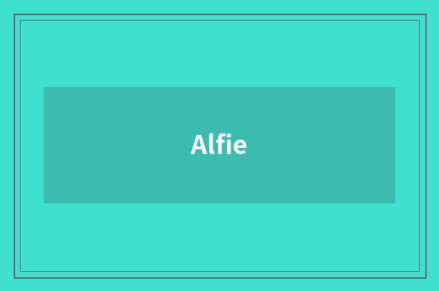 Alfie