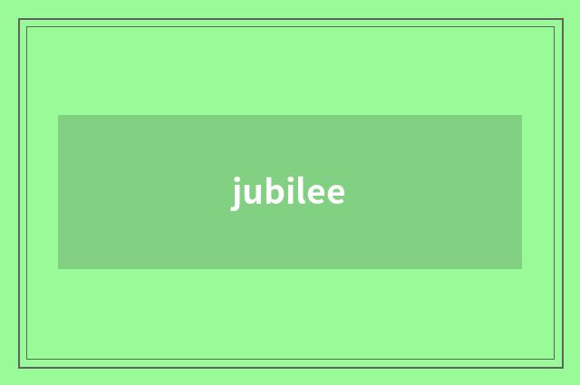 jubilee
