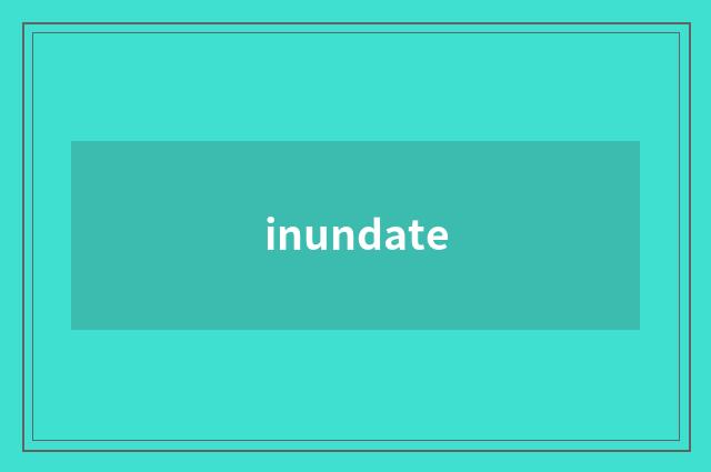 inundate