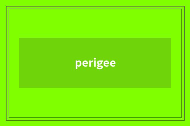 perigee