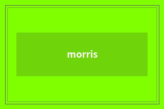 morris