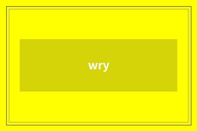 wry