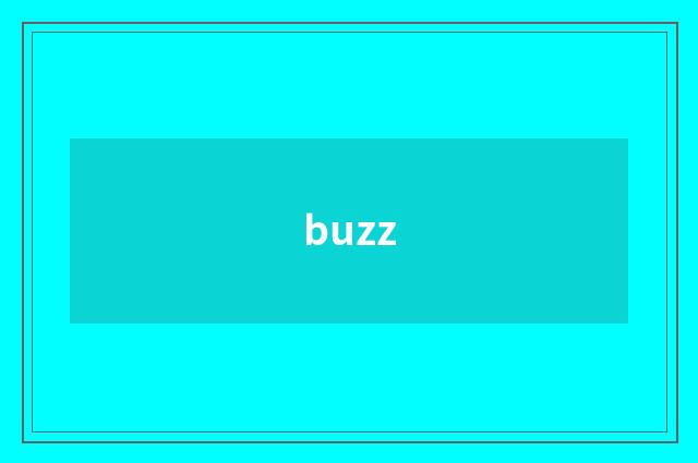 buzz