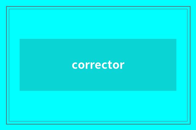corrector