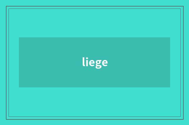 liege
