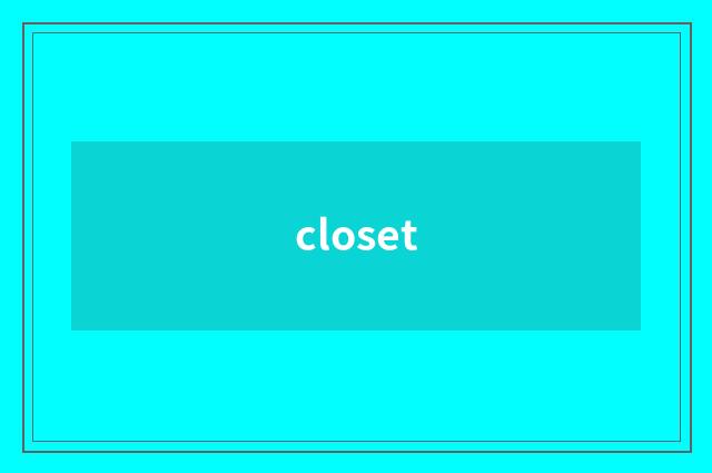 closet