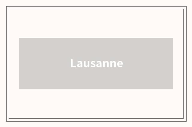 Lausanne