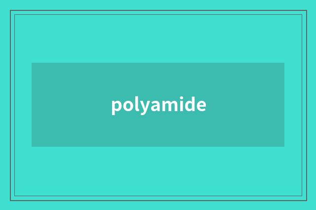 polyamide