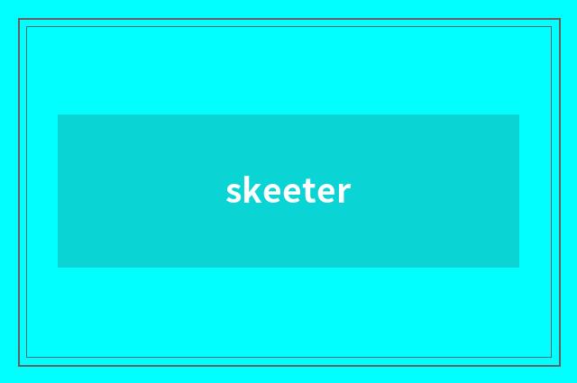 skeeter