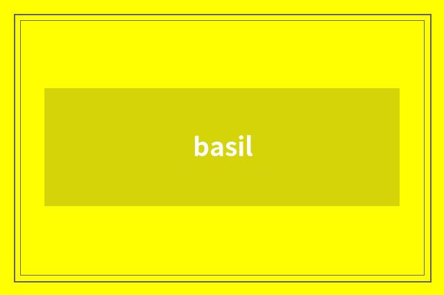 basil